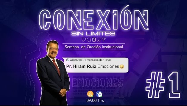 “Conexión sin Límites” con el Pr. Hiram Ruíz